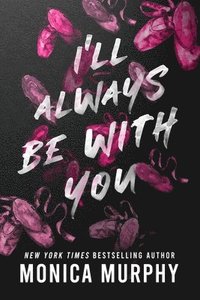 I'Ll Always Be With You