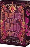 The Monster and the Last Blood Match