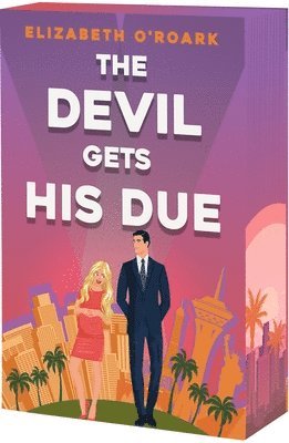 Elizabeth O'Roark - The Devil Gets His Due, Häftad