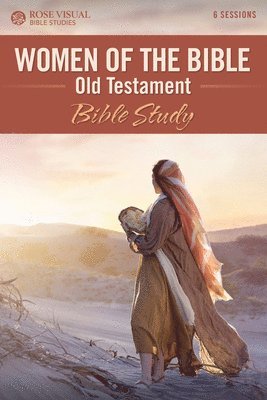 Rose Publishing - Women of the Bible Old Testament Bible Study, Häftad