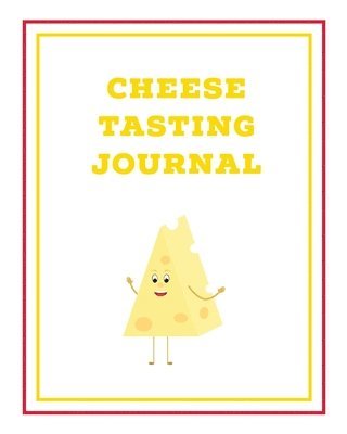 Cheese Tasting Journal