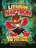The Bayou Adventures of Lithium Naetron
