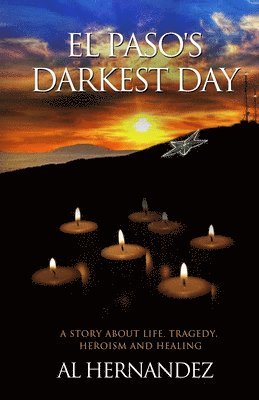 Al Hernandez - El Paso's Darkest Day, Häftad. Tillgänglighet: Lägg i varukorg