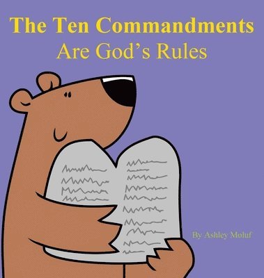 Ashley Moluf - Ten Commandments are God's Rules, Inbunden. Tillgänglighet: Tillfälligt slut
