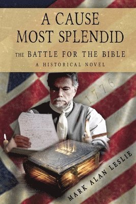 Mark Alan Leslie - Cause Most Splendid, Häftad