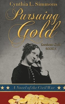 Cynthia L Simmons, Rene Holt - Pursuing Gold, Inbunden. Tillgänglighet: Lägg i varukorg