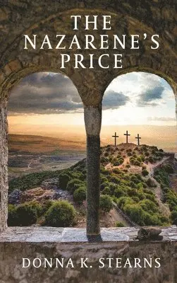 Donna K Stearns - Nazarene's Price, Inbunden. Tillgänglighet: Lägg i varukorg
