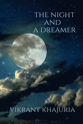 Night and a Dreamer