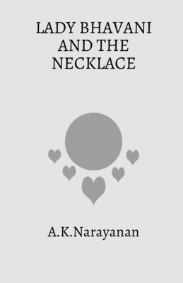 A K - Lady Bhavani and the Necklace, Häftad. Tillgänglighet: Lägg i varukorg