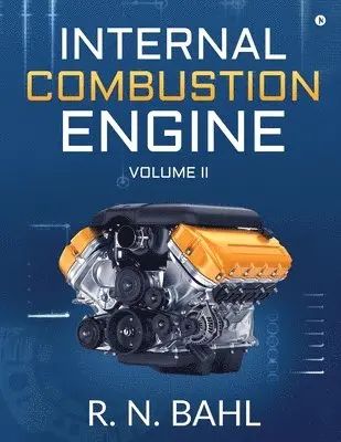 R N Bahl - Internal Combustion Engine, Häftad. Tillgänglighet: Lägg i varukorg