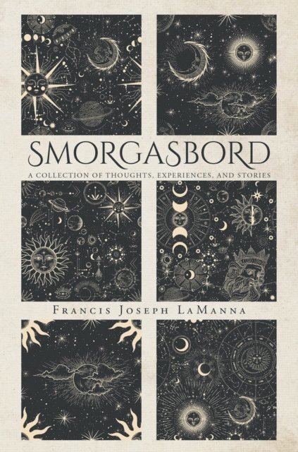 Francis Joseph LaManna - Smorgasbord, E-bok