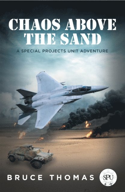 Bruce Thomas - Chaos Above the Sand, E-bok