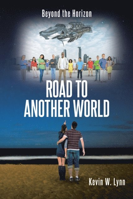 Kevin W. Lynn - ROAD TO ANOTHER WORLD, E-bok