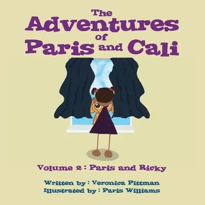 Veronica Pittman - The Adventures of Paris and Cali: Paris and Ricky, Häftad. Tillgänglighet: Lägg i varukorg