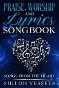 Praise, Worship And Lyrics Songbook