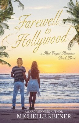 Michelle Keener - Farewell to Hollywood, Häftad