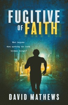 David Mathews - Fugitive of Faith, Häftad