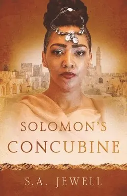 S A Jewell - Solomon's Concubine, Häftad. Tillgänglighet: Lägg i varukorg