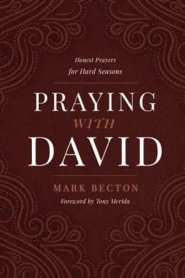 Becton - Praying with David, Häftad. Tillgänglighet: Lägg i varukorg