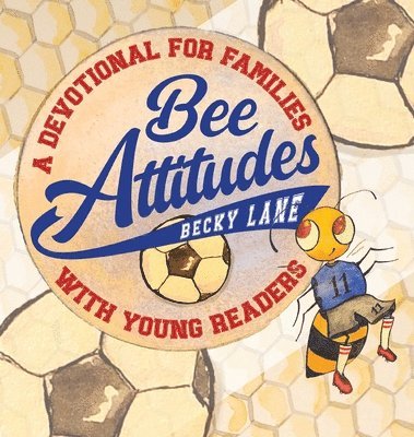 Becky Lane - Bee Attitudes, Inbunden. Tillgänglighet: Lägg i varukorg