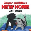 Jasper and Milo's New Home