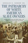 Patriarchy of White American Slave Owners