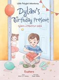 Dylan's Birthday Present / Dylanen Urtebetetze Oparia - Basque Edition