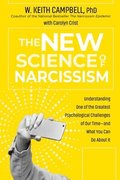 The New Science of Narcissism