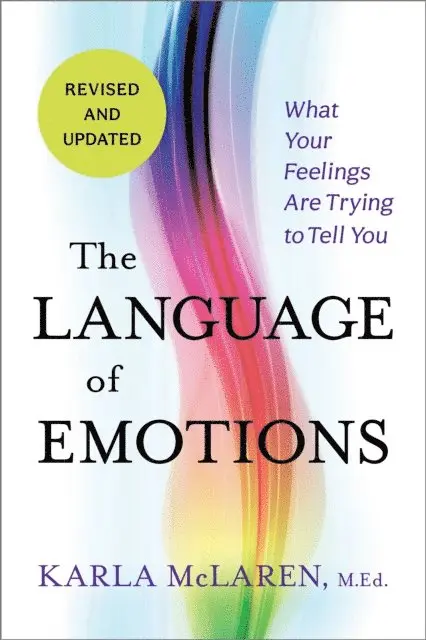 M.Ed. Karla McLaren - Language of Emotions, E-bok. Tillgänglighet: Lägg i varukorg
