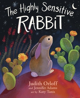 Judith Orloff, Jennifer Adams - Highly Sensitive Rabbit, Inbunden