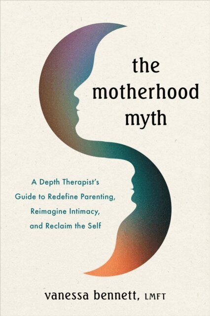 Vanessa Bennett - Motherhood Myth, E-bok