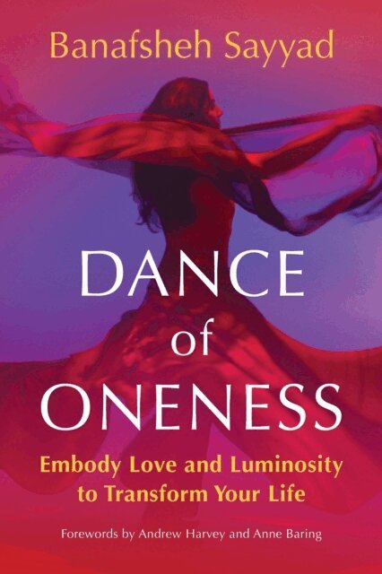 Banafsheh Sayyad - Dance of Oneness, E-bok
