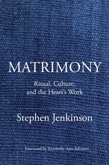 Stephen Jenkinson - Matrimony, E-bok