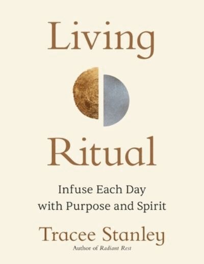 Tracee Stanley - Living Ritual, Häftad