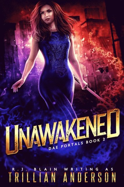 Trillian Anderson, R.J. Blain - Unawakened, E-bok