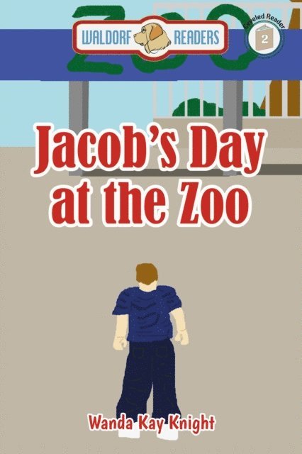 Wanda Kay Knight - Jacob's Day at the Zoo, E-bok. Tillgänglighet: Lägg i varukorg