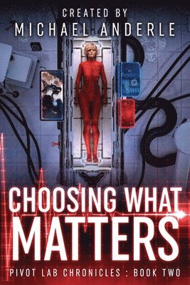 Michael Anderle - Choosing What Matters, Häftad