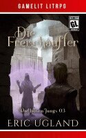 Eric Ugland - Die Freischaufler, Häftad. Tillgänglighet: Lägg i varukorg