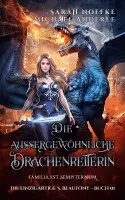Sarah Noffke, Michael Anderle - Die außergewöhnliche Drachenreiterin, Häftad. Tillgänglighet: Lägg i varukorg