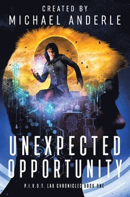 Michael Anderle - Unexpected Opportunity, Häftad