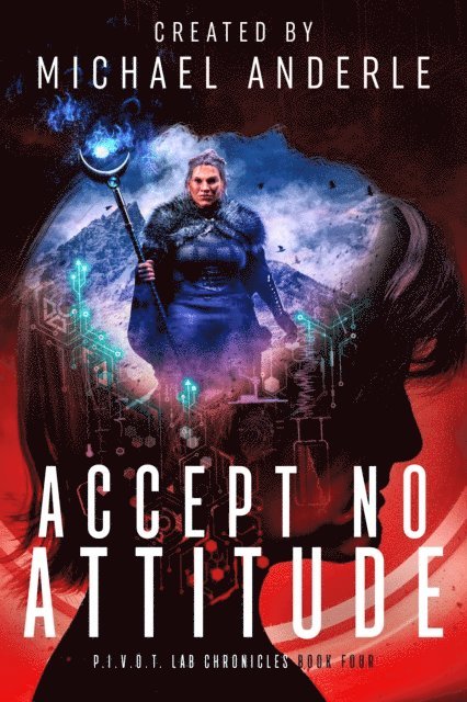 Michael Anderle - Accept No Attitude, E-bok