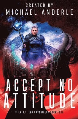 Michael Anderle - Accept No Attitude, Häftad