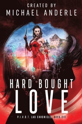 Michael Anderle - Hard Bought Love, Häftad