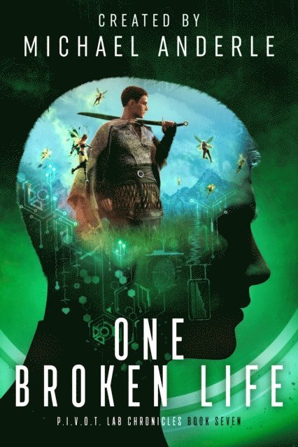 Michael Anderle - One Broken Life, E-bok