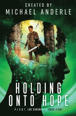 Michael Anderle - Holding Onto Hope, Häftad