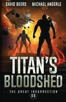 David Beers, Michael Anderle - Titan's Bloodshed, Häftad. Tillgänglighet: Lägg i varukorg