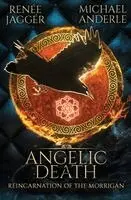 Renée Jaggér, Michael Anderle - Angelic Death, Häftad. Tillgänglighet: Lägg i varukorg