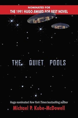 Michael P Kube-McDowell - Quiet Pools, Häftad