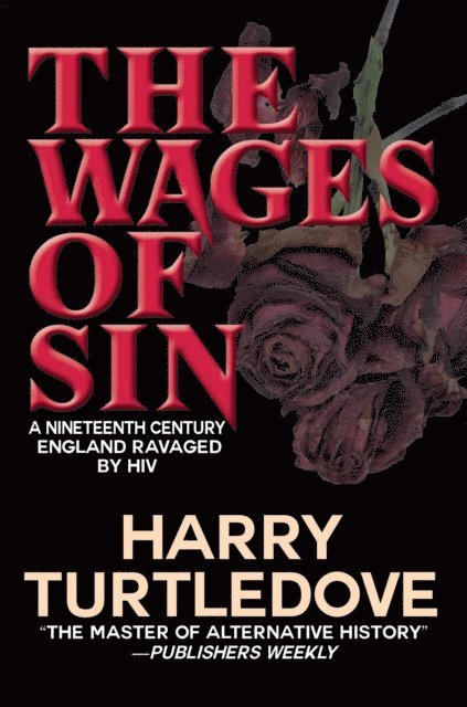 Harry Turtledove - Wages of Sin, E-bok