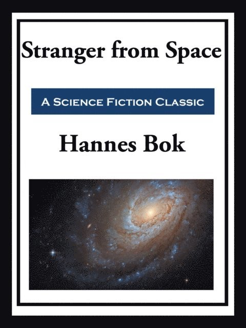 Hannes Bok - Stranger from Space, E-bok